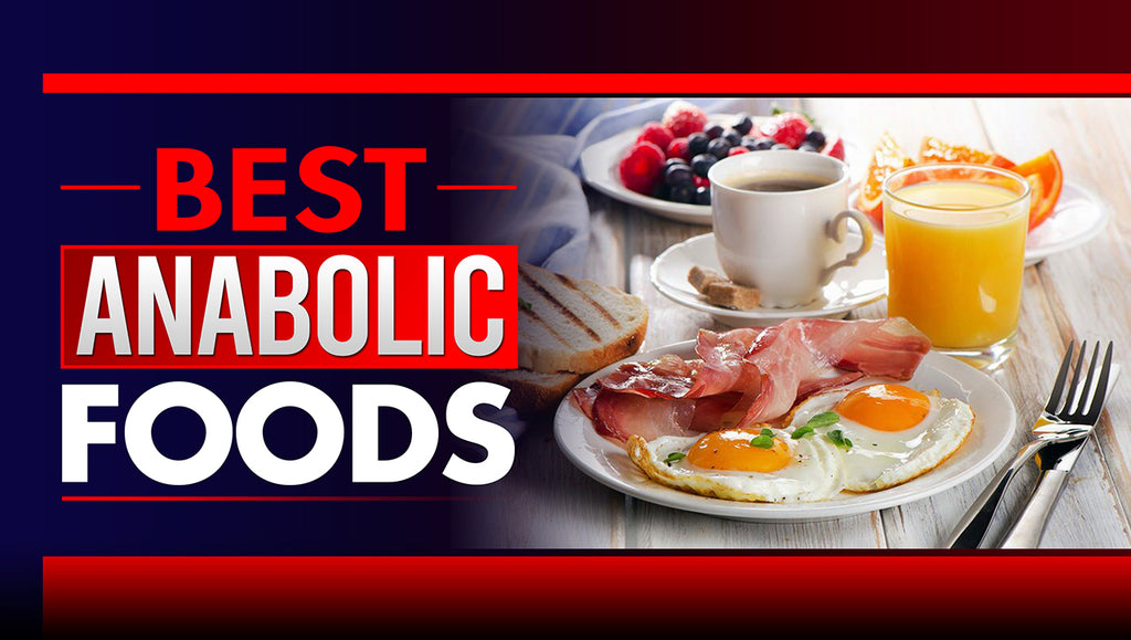 59 Best Foods For An Anabolic Diet